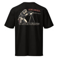 Graphic t-shirt featuring a Revolutionary War rifleman with a modern precision rifle and the phrase "Aim Small, Miss Small.