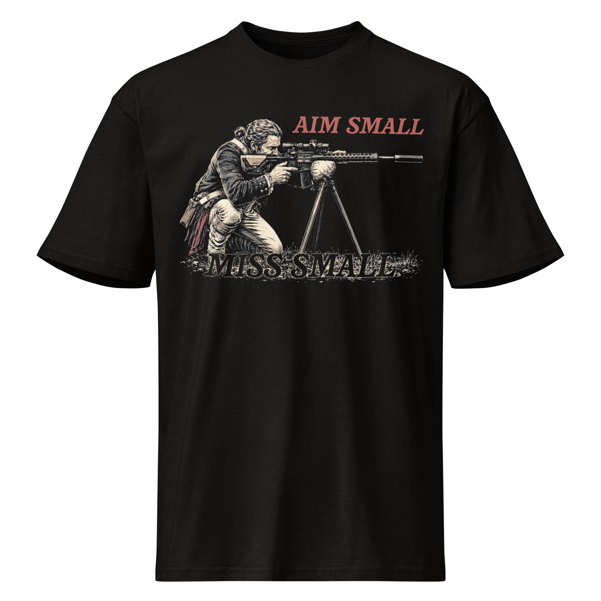 "Aim Small, Miss Small" Premium Cotton Tee - Bell & Oak Outfitters