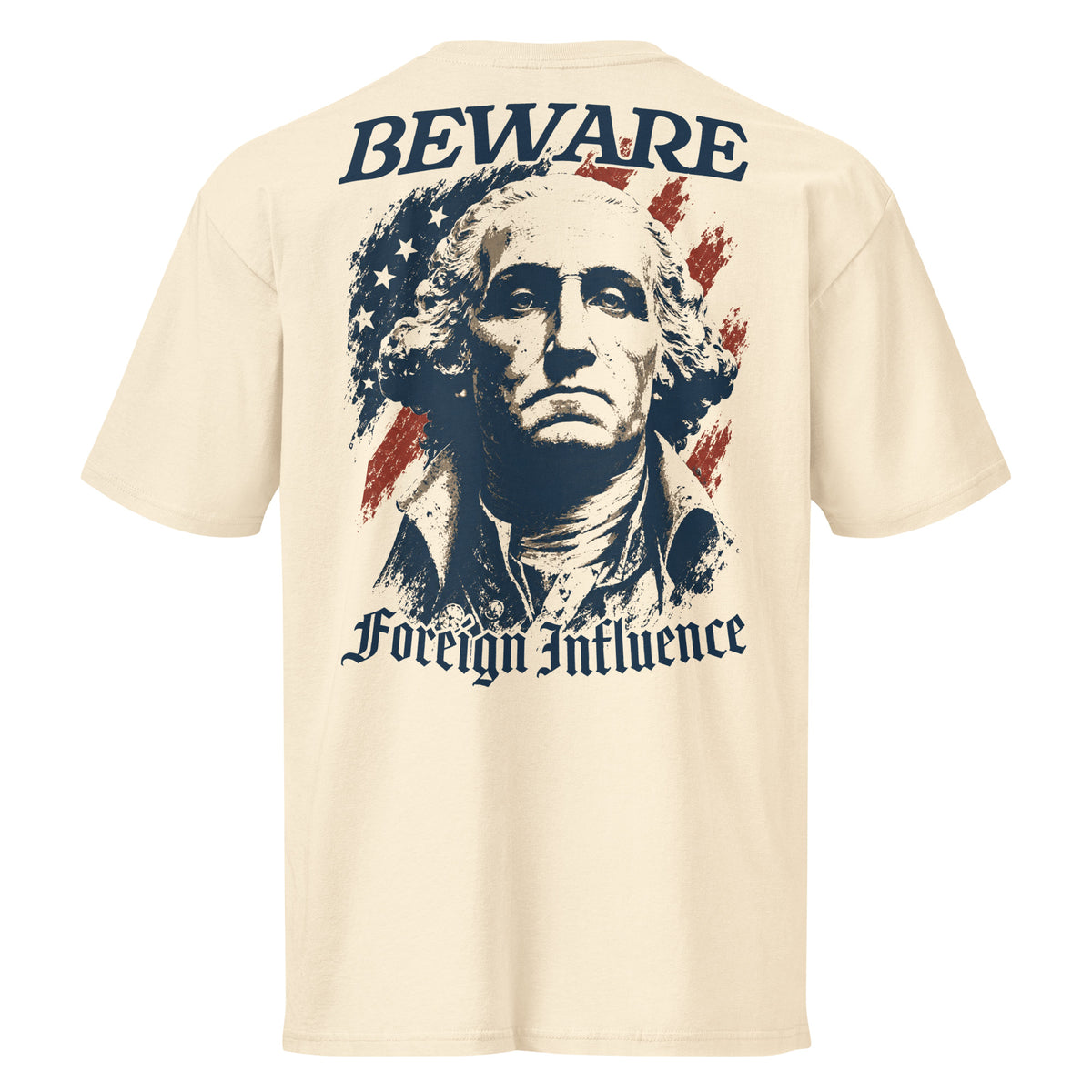 "Beware Foreign Influence" Premium Cotton Tee - Bell & Oak Outfitters